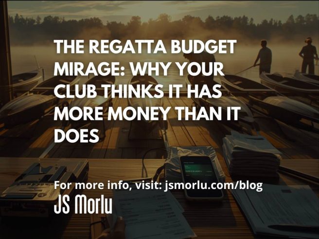 The Regatta Budget Mirage: Why Your Club Thinks It Has More Money Than It Does
