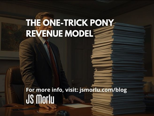 The One-Trick Pony Revenue Model