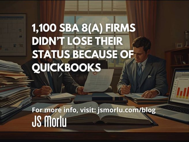 1,100 SBA 8(a) Firms Didn’t Lose Their Status Because of QuickBooks