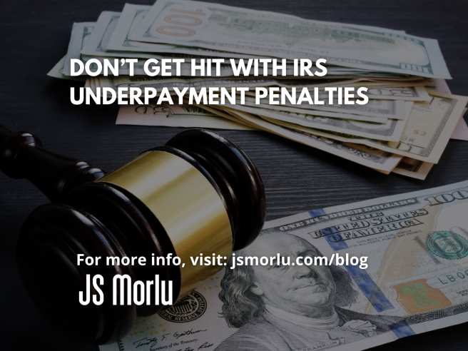 IRS Underpayment Penalties IRS Underpayment Penalties