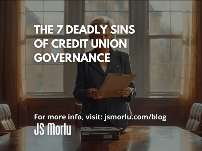 The 7 Deadly Sins of Credit Union Governance
