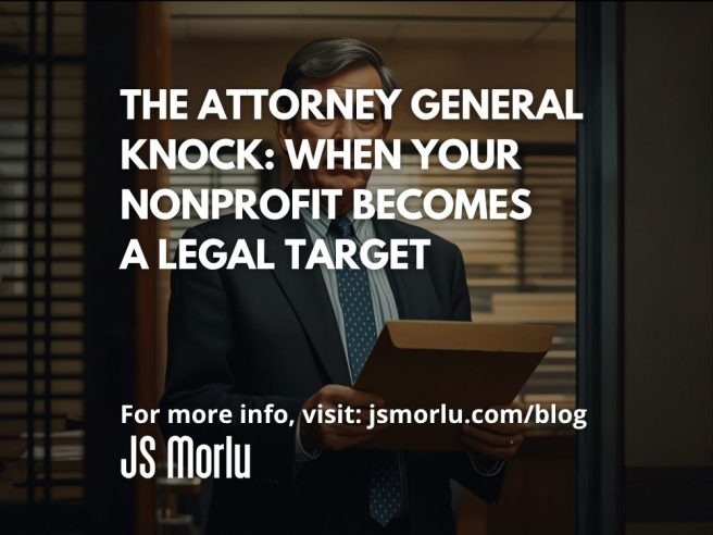 The Attorney General Knock: When Your Nonprofit Becomes a Legal Target
