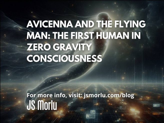 Avicenna and the Flying Man: The First Human in Zero Gravity Consciousness