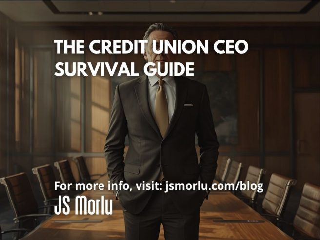 The Credit Union CEO Survival Guide