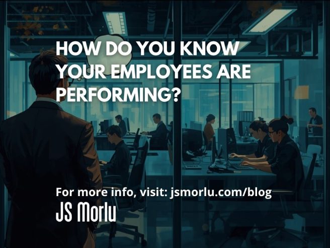 How Do You Know Your Employees Are Performing?