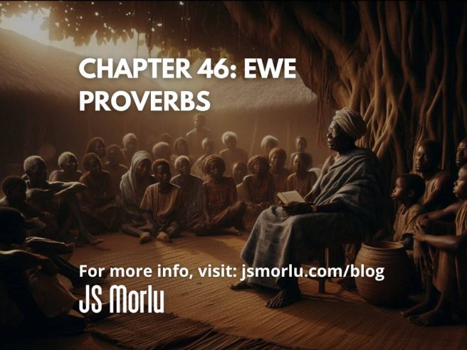 Chapter 46: Ewe Proverbs