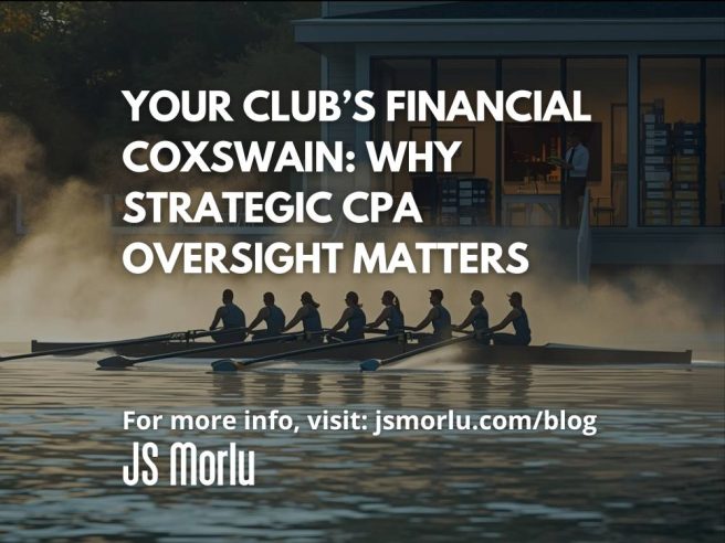 Your Club’s Financial Coxswain: Why Strategic CPA Oversight Matters