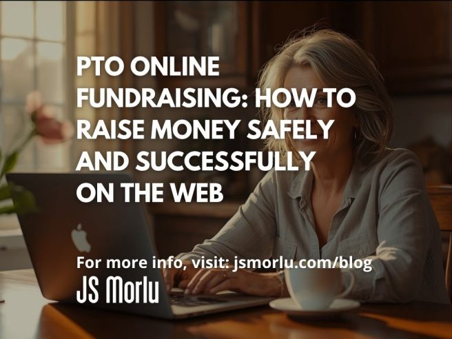 PTO Online Fundraising: How to Raise Money Safely and Successfully on the Web