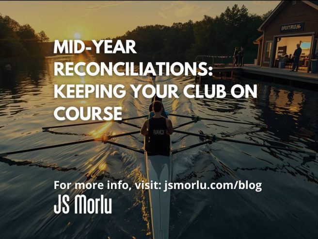 Mid-Year Reconciliations: Keeping Your Club on Course