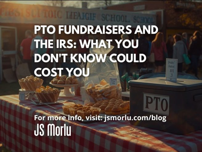 PTO Fundraisers and the IRS: What You Don't Know Could Cost You