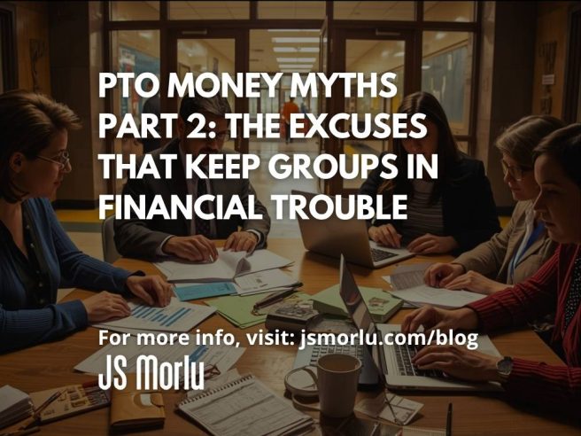 PTO Money Myths Part 2: The Excuses That Keep Groups in Financial Trouble
