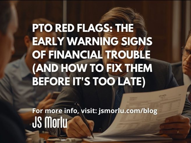 PTO Red Flags: The Early Warning Signs of Financial Trouble (and How to Fix Them Before It's Too Late)