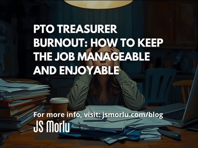PTO Treasurer Burnout: How to Keep the Job Manageable and Enjoyable