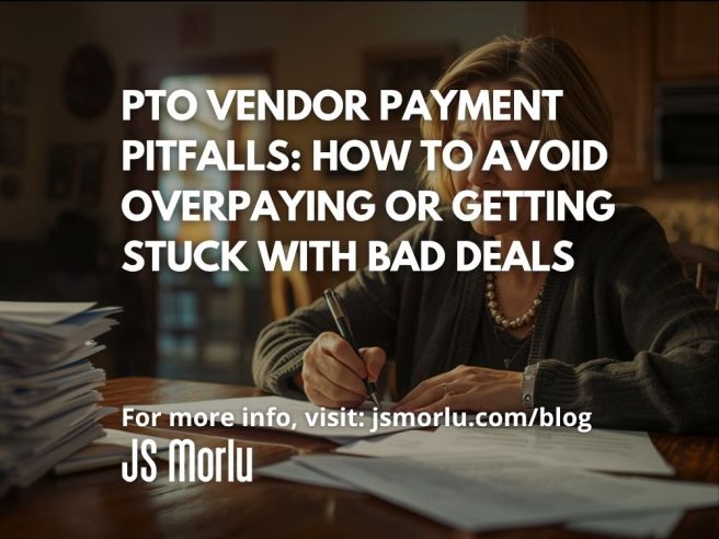 PTO Vendor Payment Pitfalls: How to Avoid Overpaying or Getting Stuck With Bad Deals