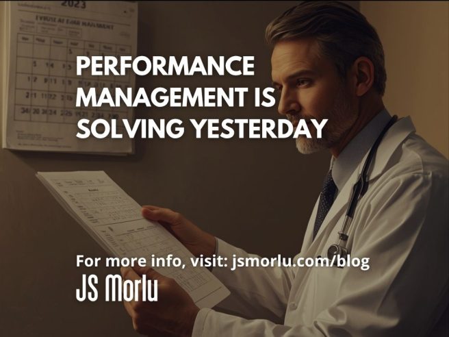 Performance Management Is Solving Yesterday