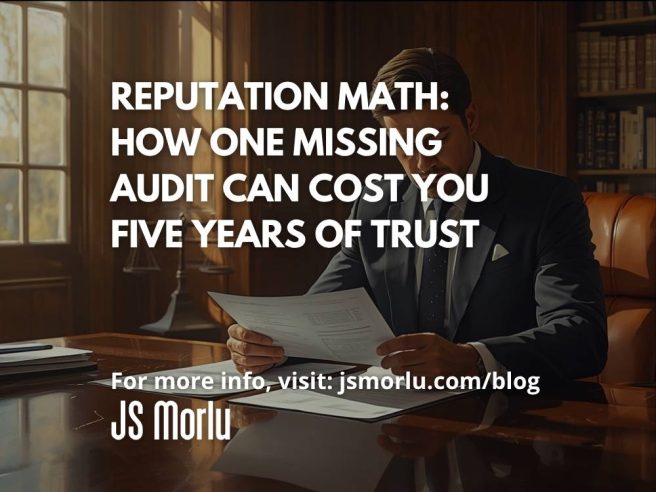 Reputation Math: How One Missing Audit Can Cost You Five Years of Trust