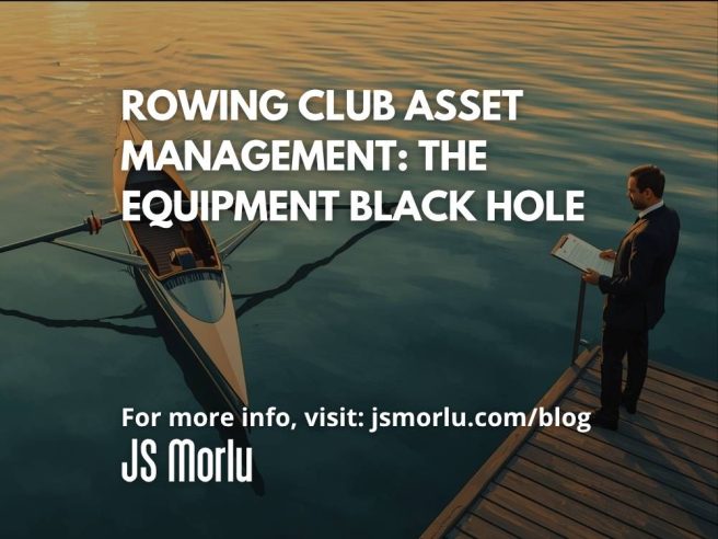 Rowing Club Asset Management: The Equipment Black Hole