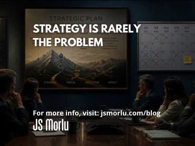 Strategy Is Rarely the Problem