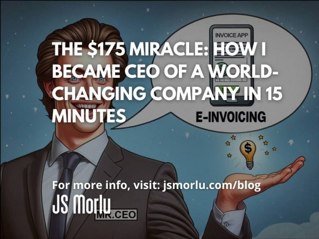 The $175 Miracle: How I Became CEO of a World-Changing Company in 15 Minutes