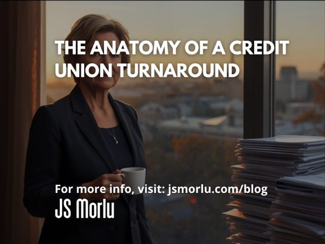 The Anatomy of a Credit Union Turnaround