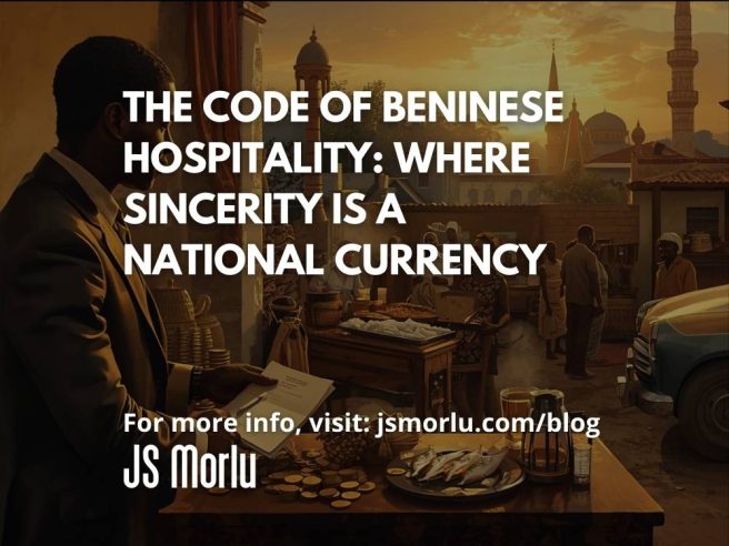 The Code of Beninese Hospitality: Where Sincerity Is a National Currency