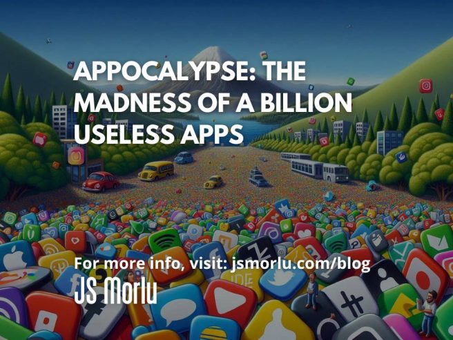 Appocalypse: The Madness of a Billion Useless Apps