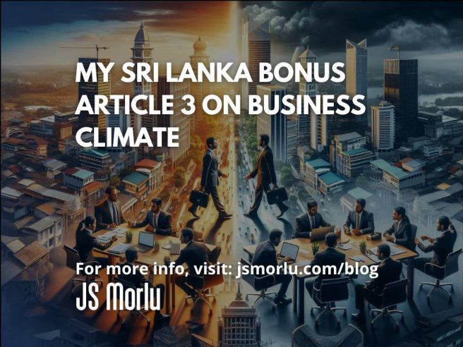 My Sri Lanka Bonus Article 3 on Business Climate