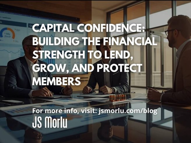 Capital Confidence: Building the Financial Strength to Lend, Grow, and Protect Members