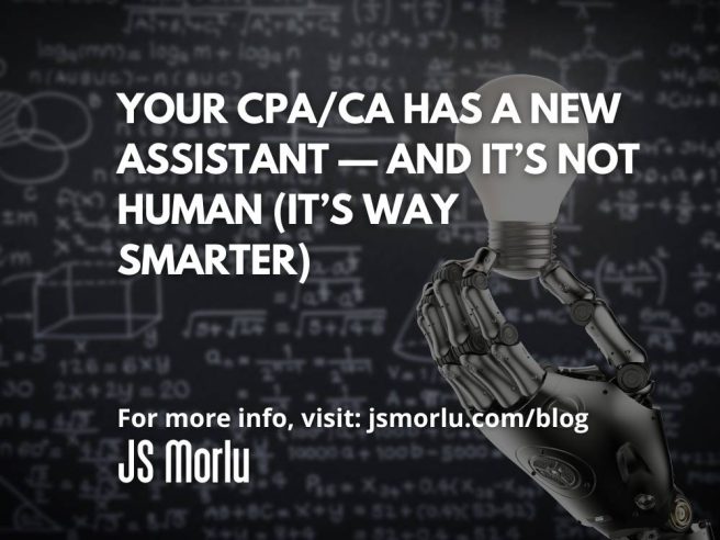 Your CPA/CA Has a New Assistant — And It’s Not Human (It’s Way Smarter)