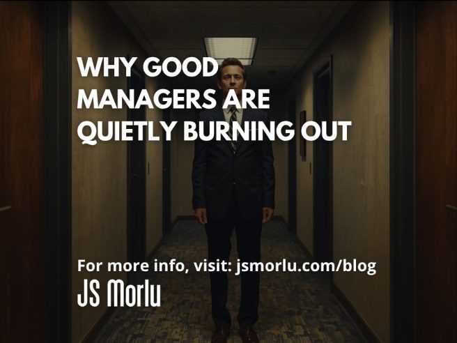 Why Good Managers Are Quietly Burning Out