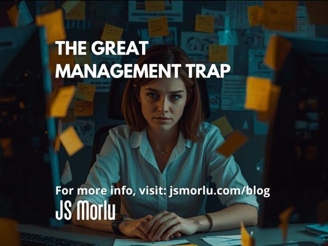 The Great Management Trap