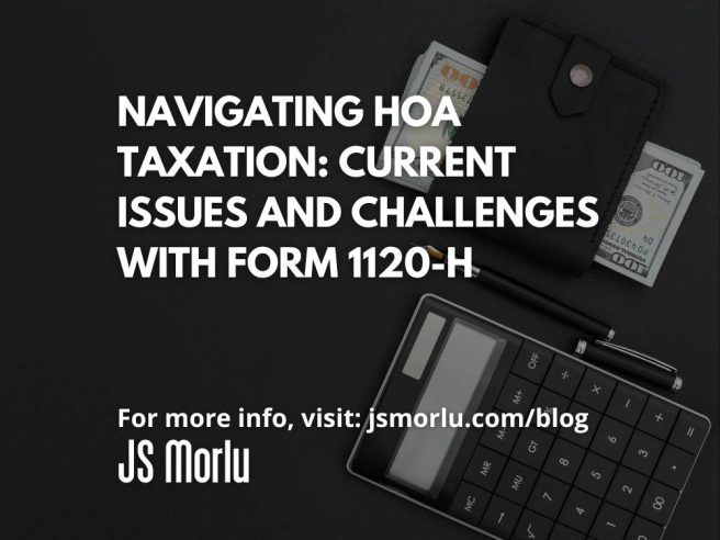 Navigating HOA Taxation: Current Issues and Challenges with Form 1120-H