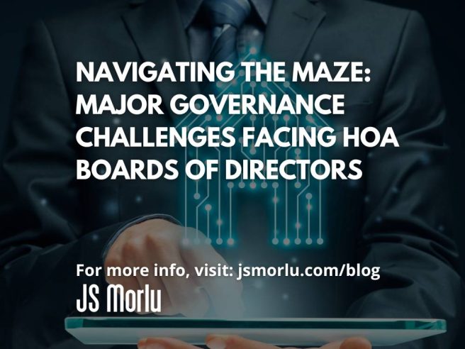 Navigating the Maze: Major Governance Challenges Facing HOA Boards of Directors