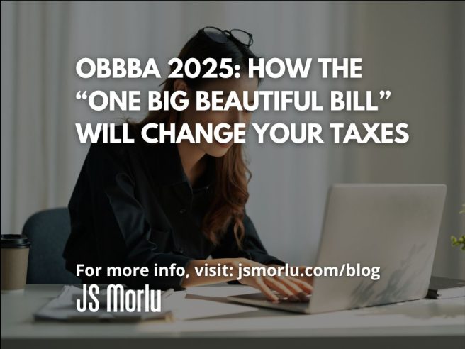 OBBBA 2025: How the “One Big Beautiful Bill” Will Change Your Taxes