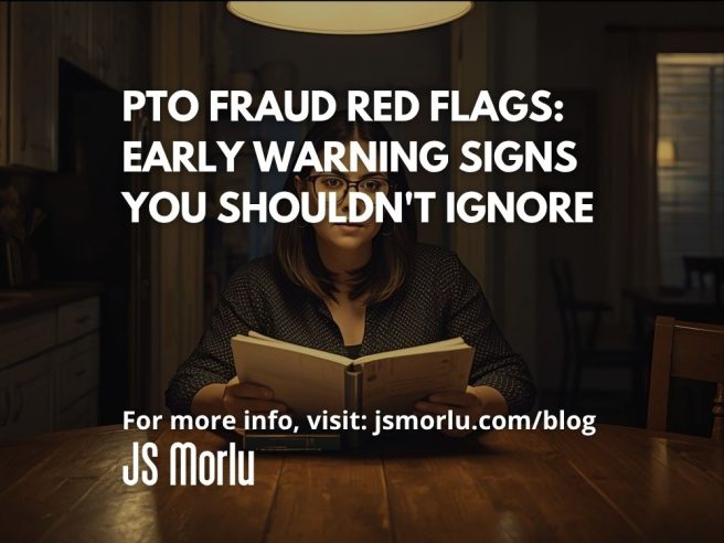 PTO Fraud Red Flags: Early Warning Signs You Shouldn't Ignore