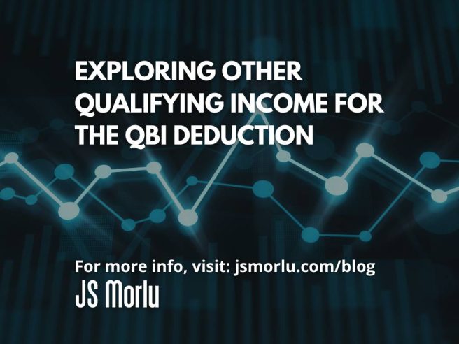 Exploring Other Qualifying Income for the QBI Deduction