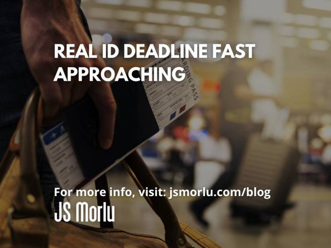 REAL ID Deadline Fast Approaching