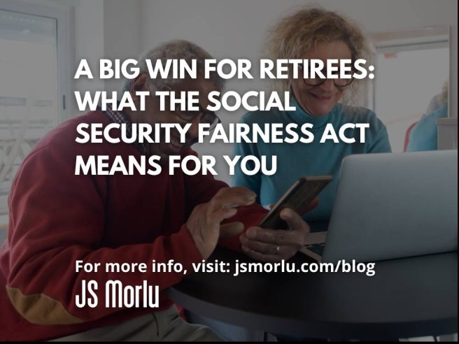 A Big Win for Retirees: What the Social Security Fairness Act Means for You