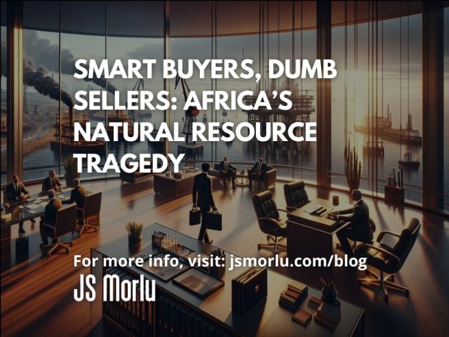 Smart Buyers, Dumb Sellers: Africa’s Natural Resource Tragedy