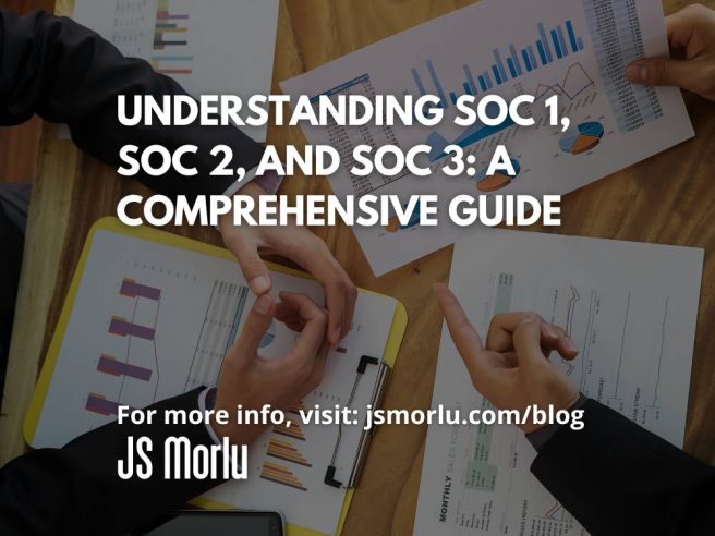 Understanding SOC 1, SOC 2, and SOC 3: A Comprehensive Guide