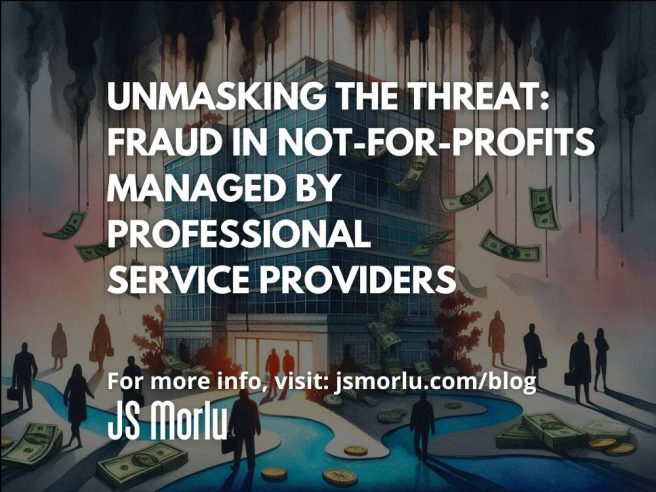 Unmasking the Threat: Fraud in Not-for-Profits Managed by Professional Service Providers