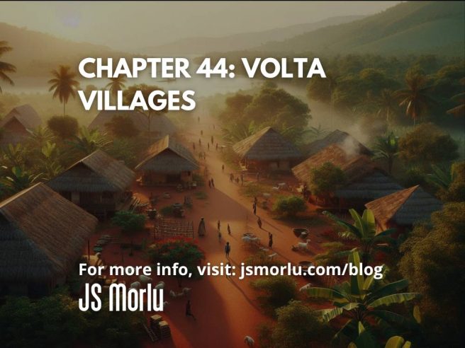 Chapter 44: Volta Villages