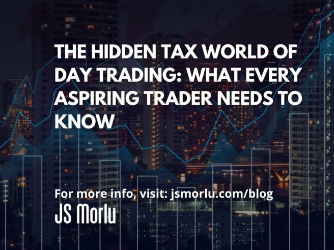 The Hidden Tax World of Day Trading: What Every Aspiring Trader Needs to Know